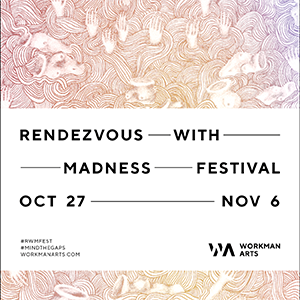 An advertisement for Rendezvous with Madness festival, running in Toronto October 27 to November 5