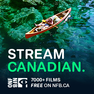 A canoe paddles through a review with the words "Stream Canadian" beneath, followed by the NFB logo.